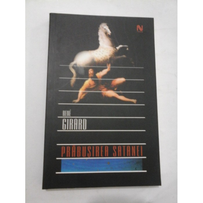 PRABUSIREA SATANEI - RENE GIRARD